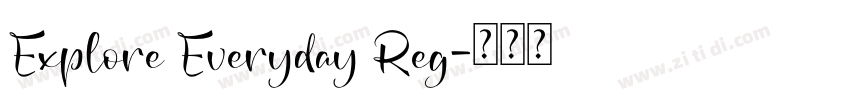 Explore Everyday Reg字体转换